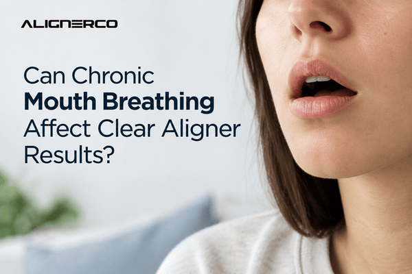 Can Chronic Mouth Breathing Affect Clear Aligner Results?