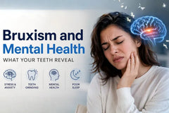 Health and Mental Conditions Linked to Bruxism (Teeth Grinding & Clenching)