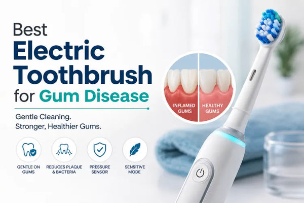 Best Electric Toothbrush for Gum Disease